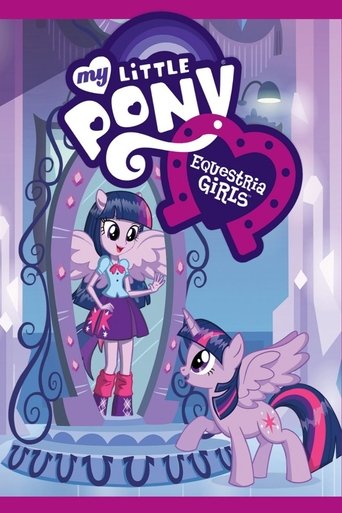 My Little Pony: Equestria Girls 在线观看和下载完整电影