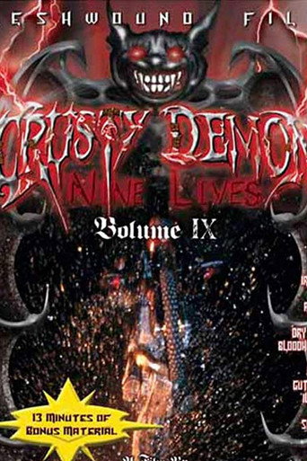 Crusty Demons: Nine Lives 在线观看和下载完整电影