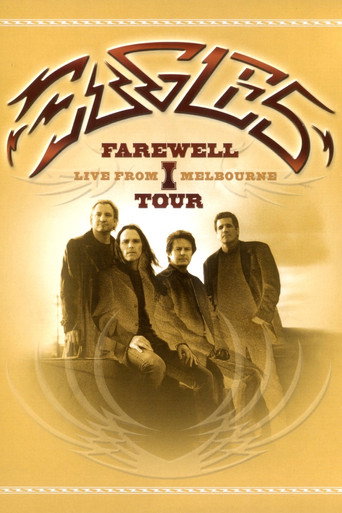 Eagles: Farewell I Tour - Live from Melbourne 在线观看和下载完整电影