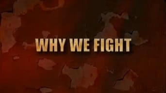 Why We Fight