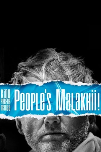 Kino Performance. People's Malakhii!