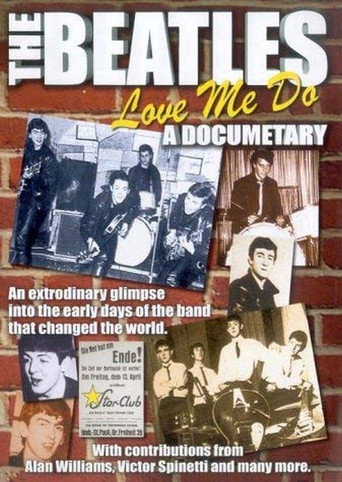 The Beatles: Love Me Do - A Documentary 在线观看和下载完整电影