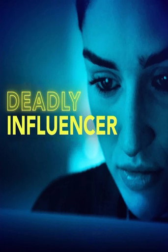 Deadly Influencer 在线观看和下载完整电影