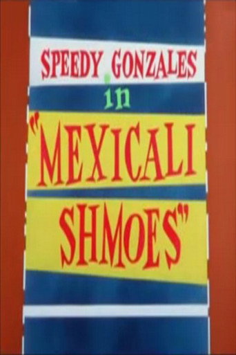 Mexicali Shmoes 在线观看和下载完整电影
