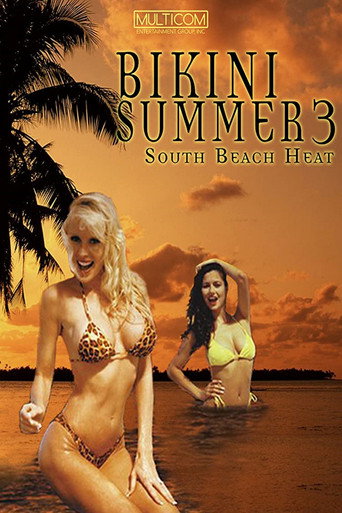 Bikini Summer III: South Beach Heat 在线观看和下载完整电影