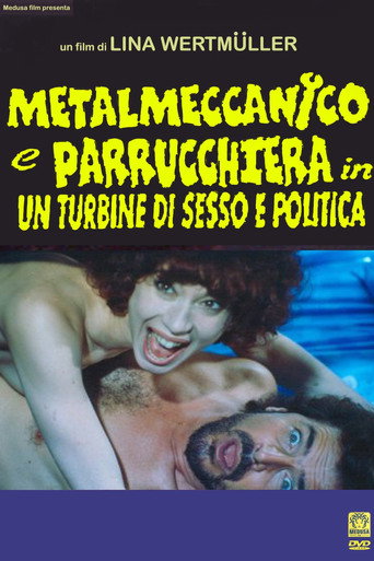 Okładka filmu Metalmeccanico e parrucchiera in un turbine di sesso e di politica