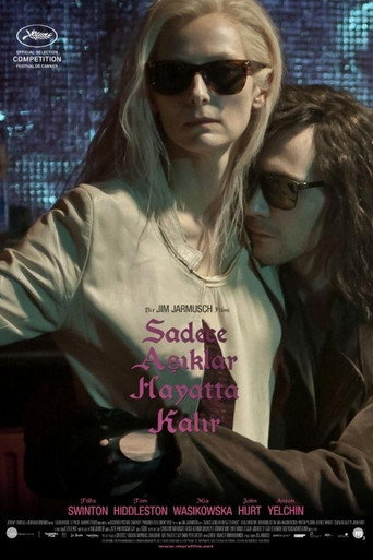 Sadece Aşıklar Hayatta Kalır Film İndir