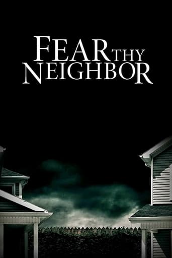 Fear Thy Neighbor