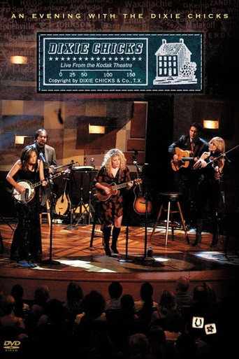 An Evening with the Dixie Chicks 在线观看和下载完整电影