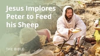 John 21 | Jesus Christ Implores Peter to 