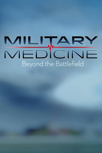 Military Medicine: Beyond the Battlefield 在线观看和下载完整电影