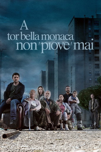 Okładka filmu A Tor Bella Monaca non 'piove' mai