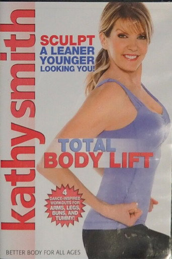 Kathy Smith Total Body Lift 在线观看和下载完整电影