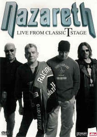 Nazareth - Live from Classic T Stage 在线观看和下载完整电影