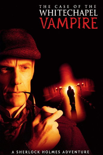 The Case of the Whitechapel Vampire 在线观看和下载完整电影
