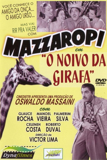 O Noivo da Girafa 在线观看和下载完整电影