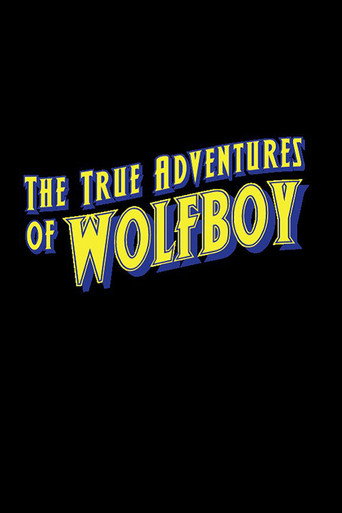 The True Adventures of Wolfboy 在线观看和下载完整电影