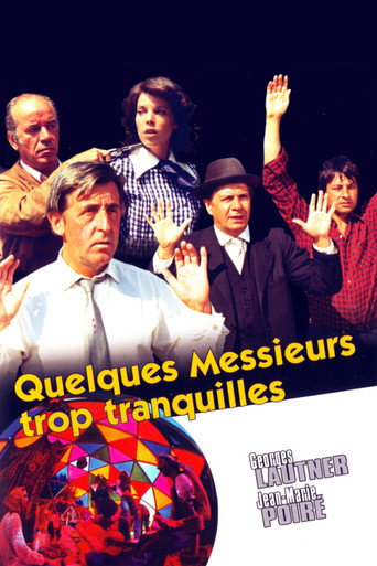 Quelques messieurs trop tranquilles 在线观看和下载完整电影