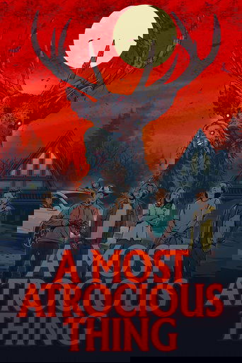 A Most Atrocious Thing