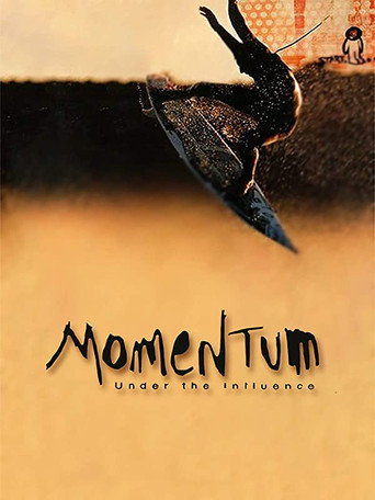 Momentum: Under the Influence 在线观看和下载完整电影
