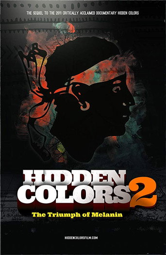 Hidden Colors 2: The Triumph of Melanin 在线观看和下载完整电影
