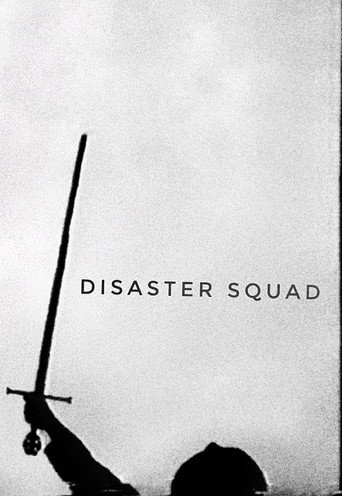 Disaster Squad 在线观看和下载完整电影