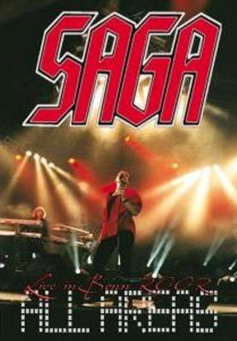 Saga - All Areas: Live in Bonn 2002 在线观看和下载完整电影