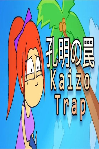 Kaizo Trap 在线观看和下载完整电影