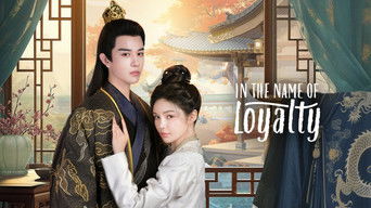 In The Name of Loyalty