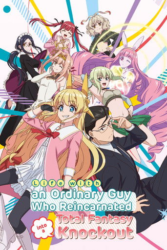 Poster of Life with an Ordinary Guy Who Reincarnated into a Total Fantasy Knockout