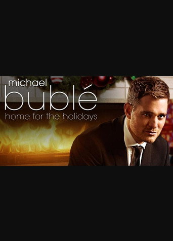 Michael Bublé: Home For The Holidays 在线观看和下载完整电影