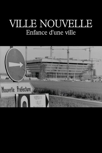 Ville nouvelle : Enfance d'une ville