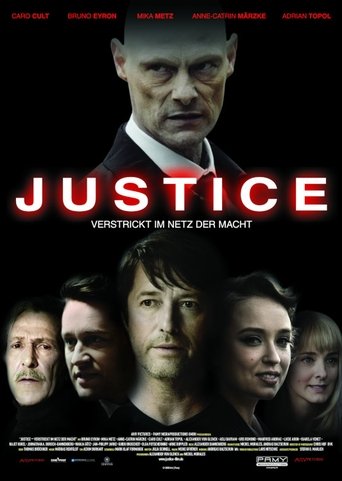 Justice - Verstrickt im Netz der Macht線上电影看完整版