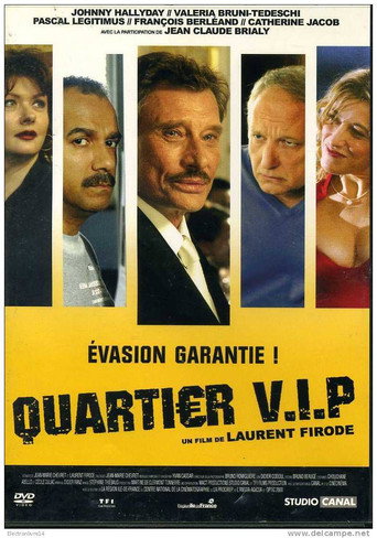 Quartier VIP 在线观看和下载完整电影