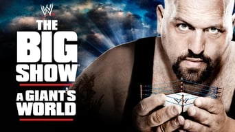 Big Show: A Giant's World