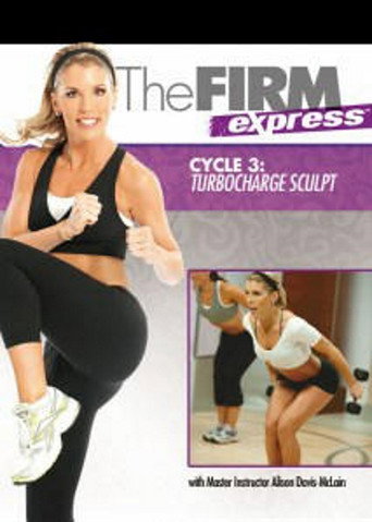 The FIRM Express: Cycle 3 - Sculpt 在线观看和下载完整电影