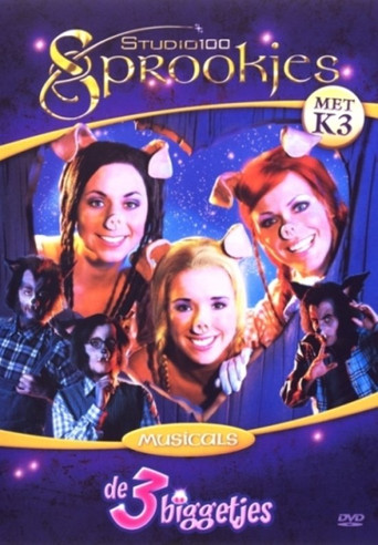 Studio 100 sprookjes musicals - de 3 biggetjes met K3 在线观看和下载完整电影