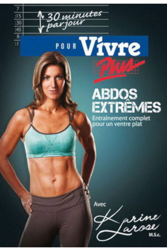 ABDOS EXTRÊMES Entraînement complet pour un ventre plat 在线观看和下载完整电影