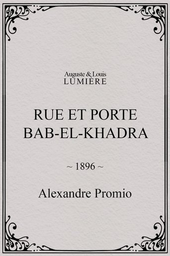 Rue et porte Bab-el-Khadra