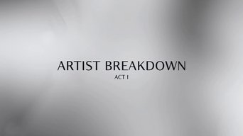Artist Breakdown: Act 1