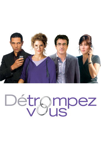 Détrompez-vous 在线观看和下载完整电影