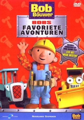 Bob De Bouwer - Bob's Favoriete Avonturen 在线观看和下载完整电影