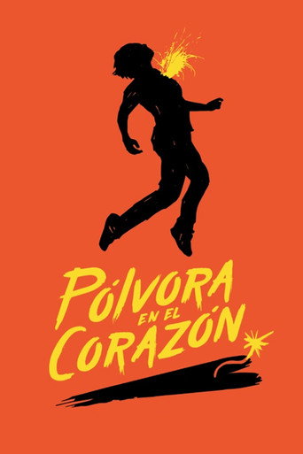 Pólvora en el Corazón 在线观看和下载完整电影