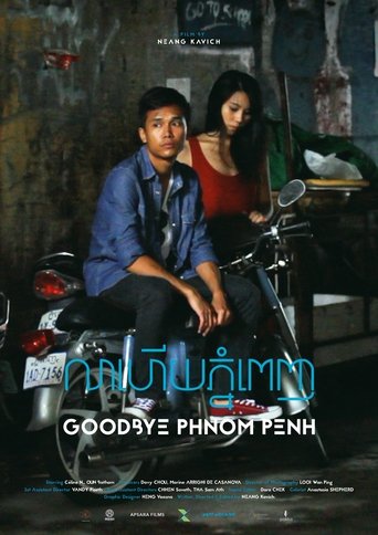 Goodbye Phnom Penh