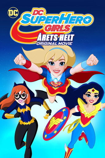 DC Super Hero Girls: Hero of the Year