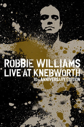 Robbie Williams: Live at Knebworth 在线观看和下载完整电影