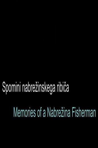 Memories of a Nabrežina Fisherman