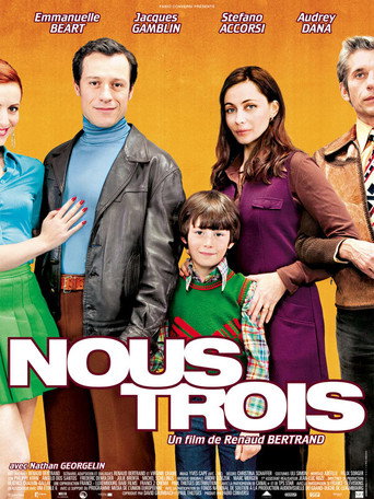 Nous Trois 在线观看和下载完整电影