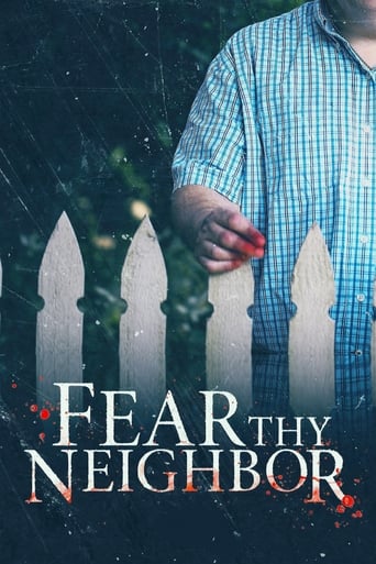 Fear Thy Neighbor