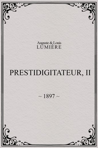 Prestidigitateur, II